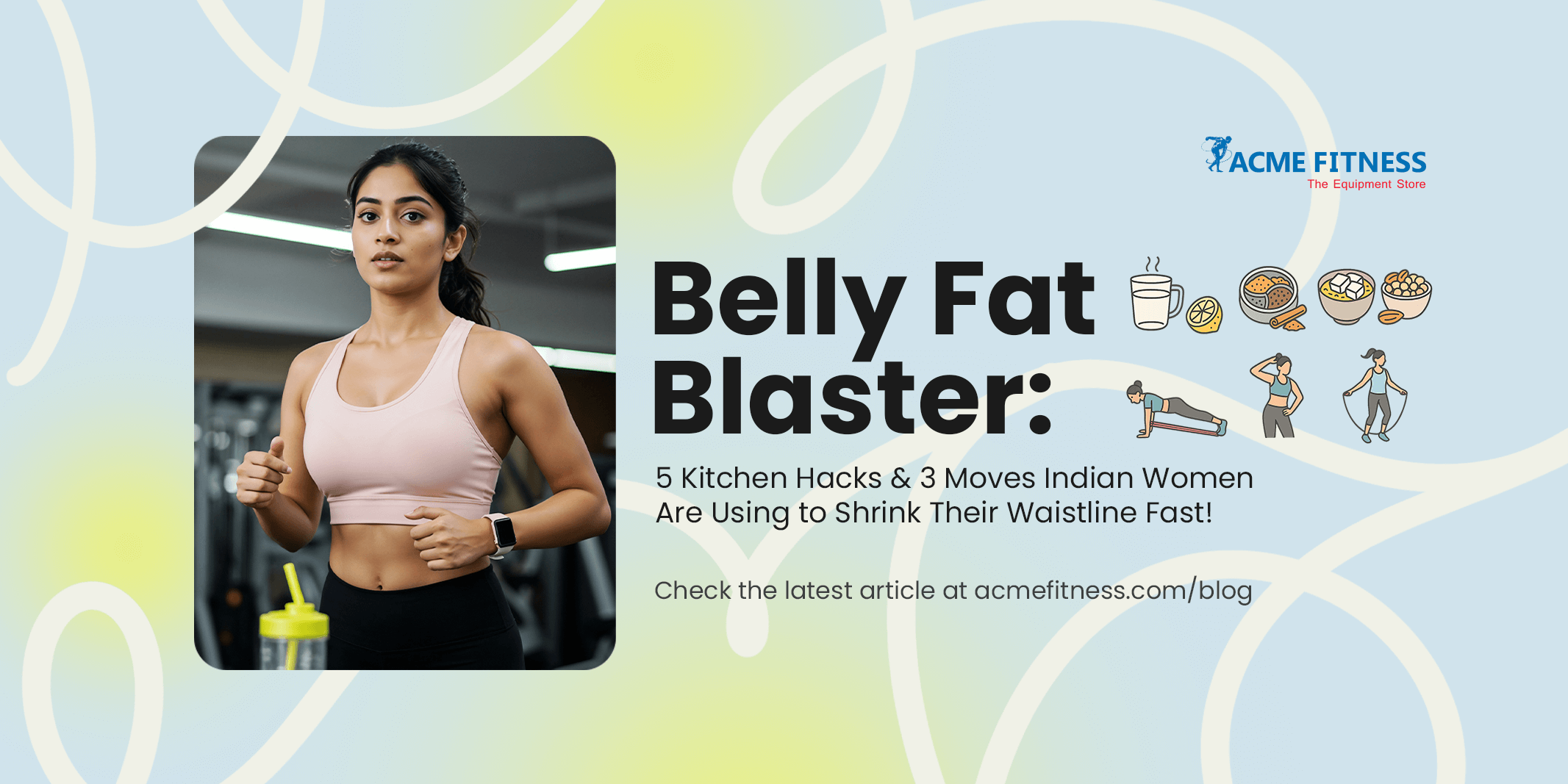 Belly Fat Blaster: 5 Kitchen Hacks & 3 Moves Indian Women Are Using to Shrink Their Waistline Fast!