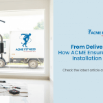 Home Gym Installation Service | Hassle-Free Setup by ACME Fitness