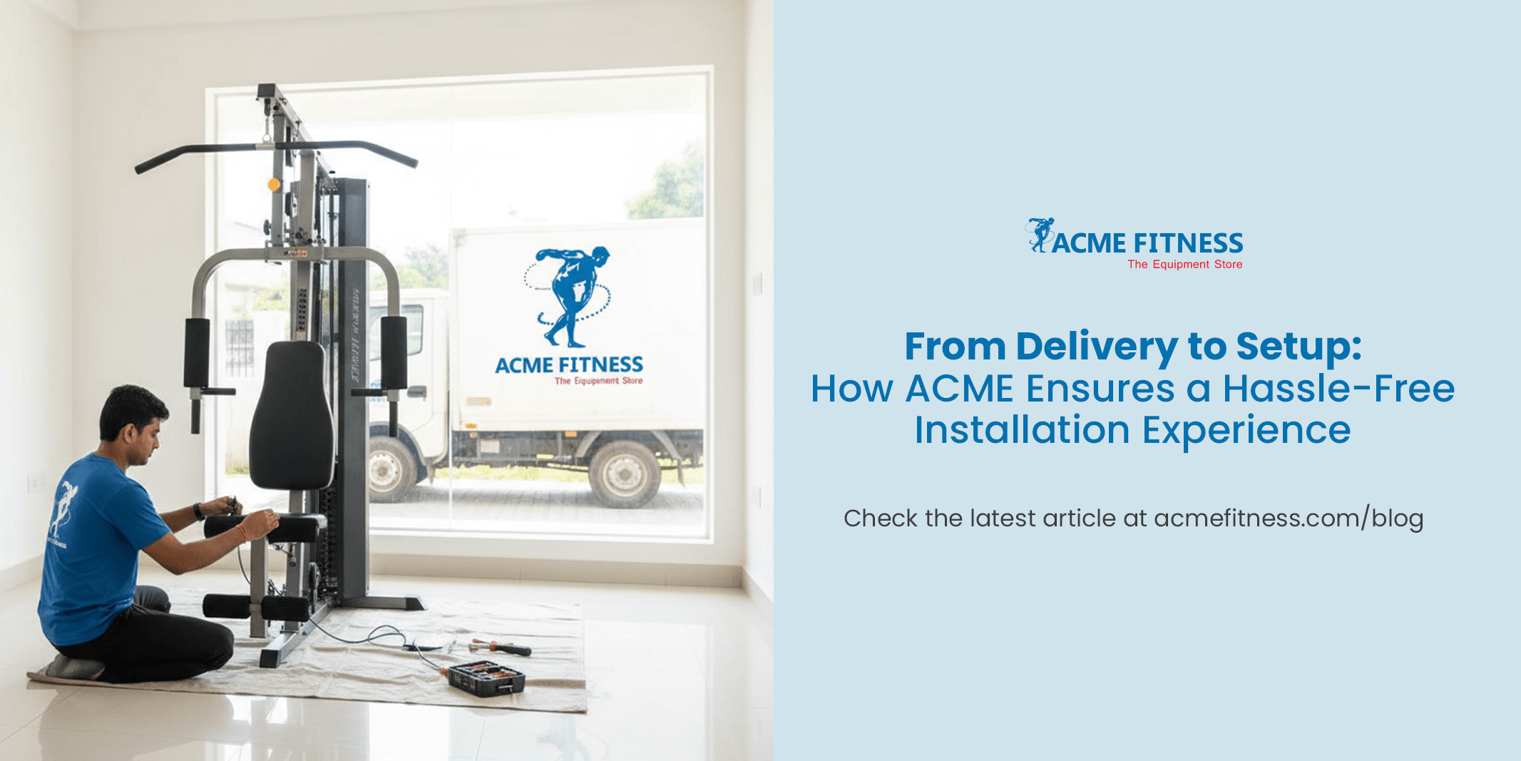 From Delivery to Setup: How ACME Ensures a Hassle-Free Installation Experience