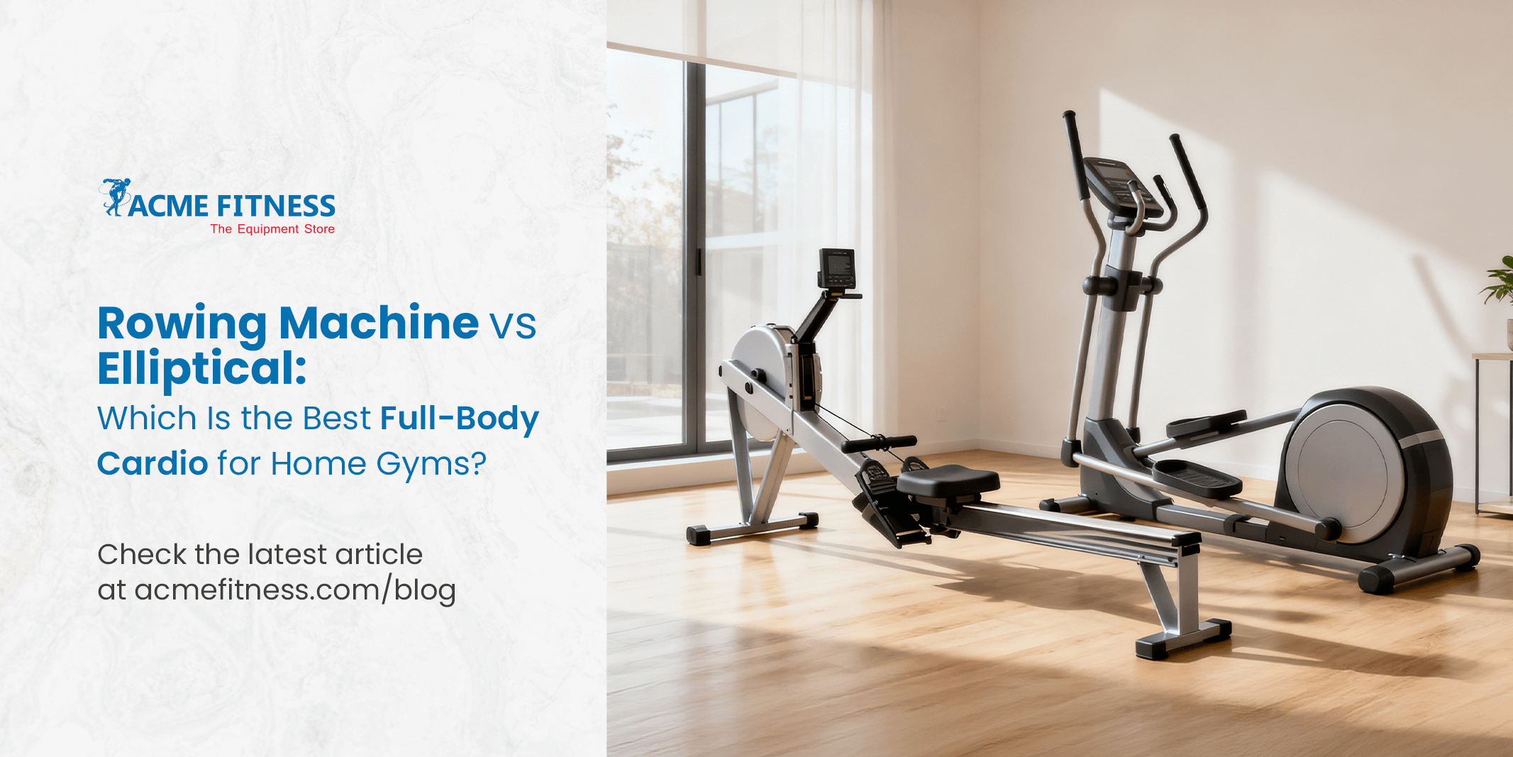 <strong>Rowing Machine vs Elliptical: Best Full-Body Cardio for Home Gyms</strong>