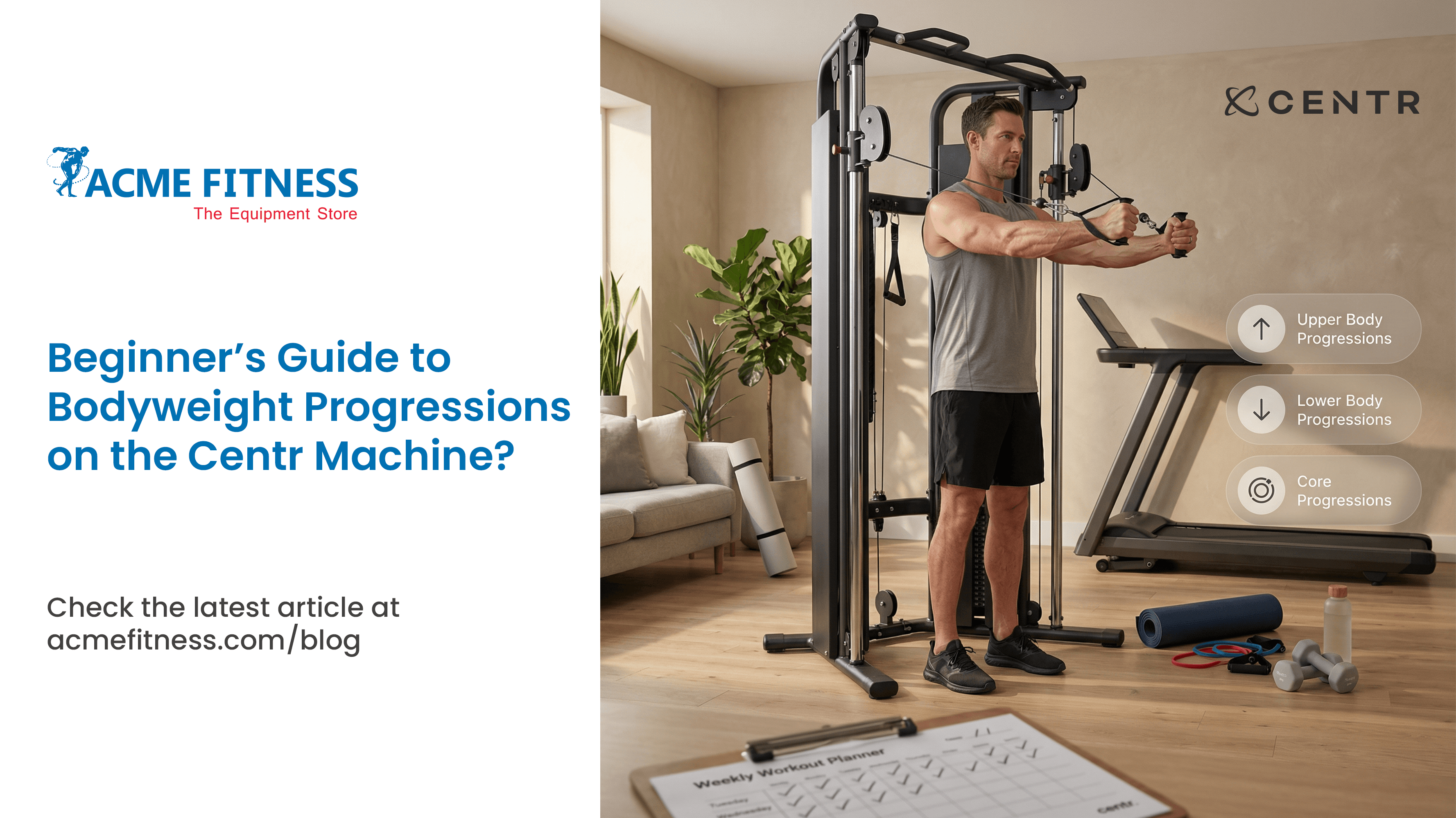 <strong>Beginner’s Guide to Bodyweight Progressions on the Centr Machine</strong>