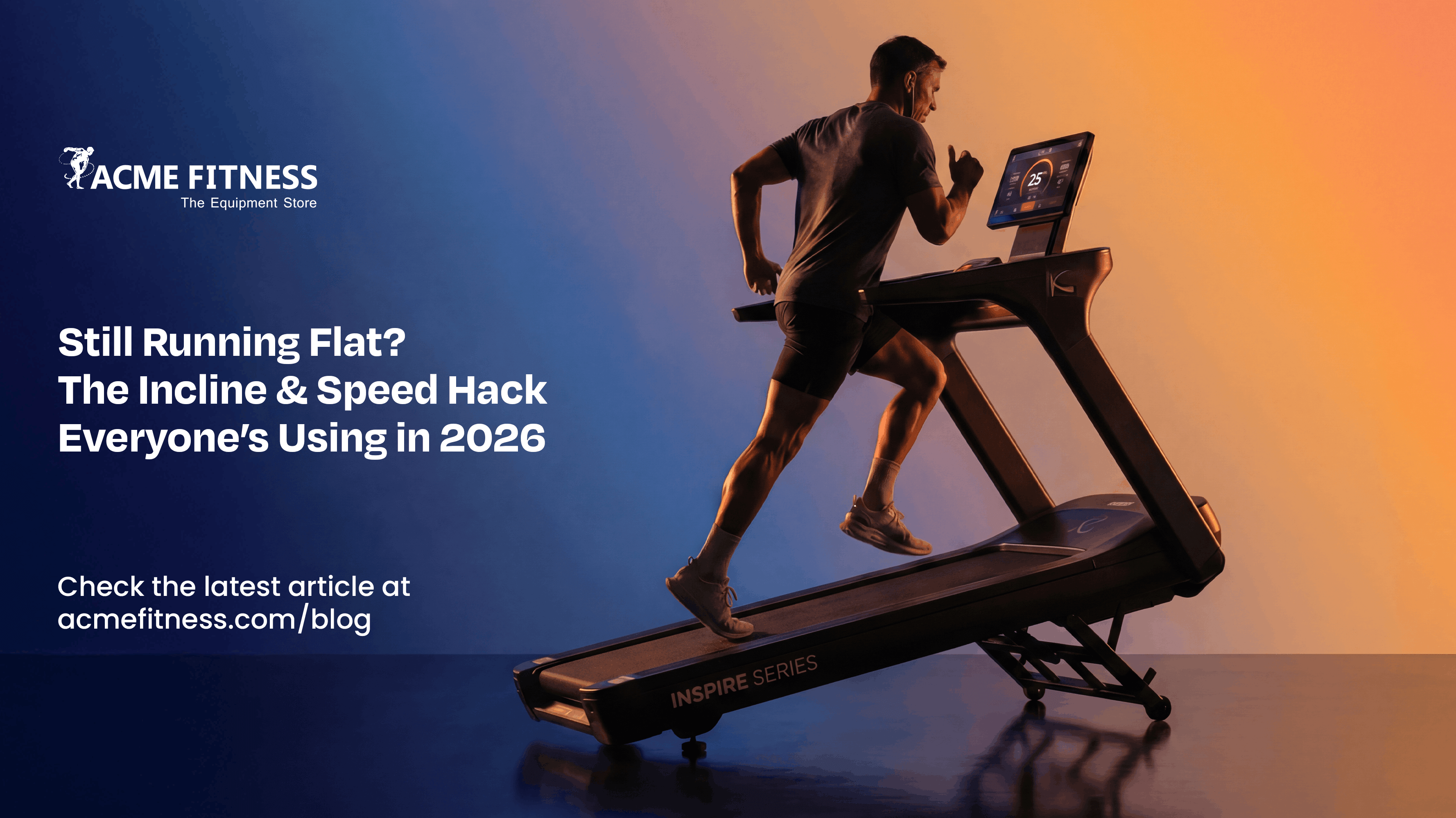 Still Running Flat? Try This Incline & Speed Hack